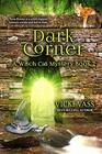 Dark Corner A Witch Cat Mystery Book 2