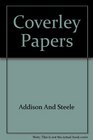 The Coverley Papers from The Spectator London 17111712