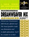 Macromedia Dreamweaver MX Advanced for Windows and Macintosh Visual QuickPro Guide