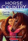 Can\'t Be Tamed (Horse Country #1)