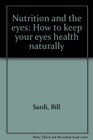 Nutrition and the eyes How to keep your eyes health naturally