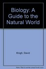 Biology A Guide to the Natural World