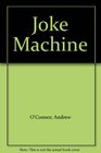 Joke Machine