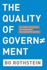 The Quality of Government Corruption Social Trust and Inequality in International Perspective