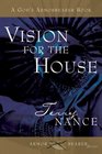 Vision of the House A God's Armorbearer Book