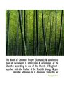 The Book of Common Prayer   administration of sacraments  other rites  ceremonies of th