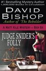 Judge Snider's Folly