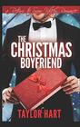 The Christmas Boyfriend A Return to Snow Valley Romance