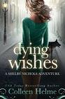 Dying Wishes A Paranormal Women's Fiction Novel