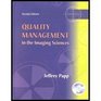 Quality Management in the Imaging Sciences  Textbook Only