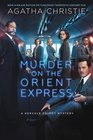 Murder on the Orient Express (aka Murder in the Calais Coach) (Hercule Poirot, Bk 9)