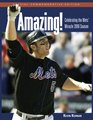 Amazing Celebrating the Mets' Miracle 2006 Season