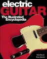 Electric Guitar The Illustrated Encyclopedia