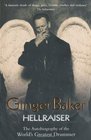 Ginger Baker Hellraiser The Autobiography of the World's Greatest Drummer