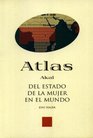 Atlas del estado de la mujer en el mundo / Atlas of Women in the World