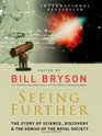 Seeing Further: The Story of Science and the Royal Society