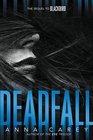 Deadfall The Sequel to Blackbird