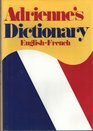 Adrienne's Dictionary EnglishFrench