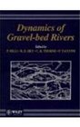 Dynamics of GravelBed Rivers