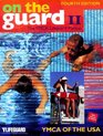 On the Guard II The Ymca Lifeguard Manual