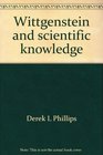 Wittgenstein and scientific knowledge A sociological perspective