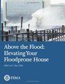 Above the Flood  Elevating Your Floodprone House