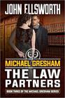 Michael Gresham: The Law Partners (Michael Gresham Series) (Volume 3)