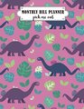 Monthly Bill Planner Pick Me out Dinosaur Budget Planner  Large Size Easier for Tracking  Included Saving Plan