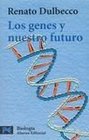 Los genes y nuestro futuro / The Genes and Our Future