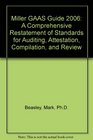 Miller GAAS Guide 2006 A Comprehensive Restatement of Standards for Auditing Attestation Compilation and Review