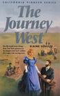 The Journey West (California Pioneer, Bk 1)