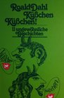 Kubchen Kubchen 11 Ungewohnliche Geschichten