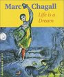 Marc Chagall Life Is a Dream