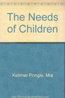 The Needs of Children
