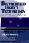 Distributed Object Technology Concepts and Applications
