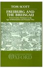 Freiburg and the Breisgau TownCountry Relations in the Age of Reformation and Peasants' War