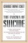 The Enigma of Suicide