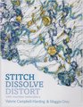 Stitch Dissolve Distort in Machine Embroidery