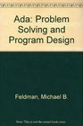 Ada Problem Solving and Program Design