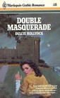 Double Masquerade (Harlequin Gothic, No 6)