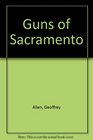 Guns of Sacramento