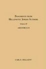 Fragments from Hellenistic Jewish Authors Volume III Aristobulus