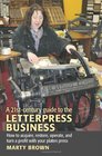 A 21stCentury Guide to the Letterpress Business
