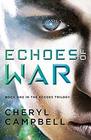Echoes of War Book One in the Echoes Trilogy