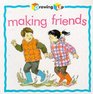 Making Friends (Growing Up)
