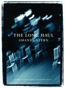 The Long Haul: A Novel