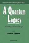A Quantum Legacy Seminal Papers of Julian Schwinger