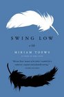 Swing Low A Life