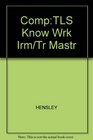 CompTLS Know Wrk Irm/Tr Mastr