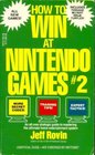 How to Win at Nintendo Games 2